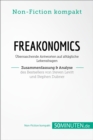 Image for Freakonomics. Zusammenfassung &amp; Analyse des Bestsellers von Steven Levitt und Stephen Dubner: Uberraschende Antworten auf alltagliche Lebensfragen