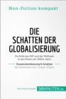Image for Die Schatten Der Globalisierung. Zusammenfassung &amp; Analyse Des Bestsellers Von Joseph Stiglitz: Die Rolle Des IWF Und Der Weltbank in Den Krisen Der 1990Er Jahre