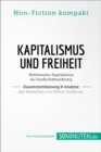 Image for Kapitalismus und Freiheit. Zusammenfassung &amp; Analyse des Bestsellers von Milton Friedman: Wettbewerbs-Kapitalismus als Gesellschaftsordnung