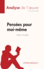 Image for Pensees Pour Moi-Meme De Marc Aurele (Analyse De l&#39;A Uvre)
