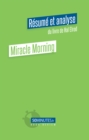 Image for Miracle Morning (Resume Et Analyse Du Livre De Hal Elrod)