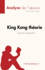 Image for King Kong Theorie De Virginie Despentes (Analyse De l&#39;A Uvre)