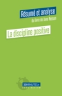 Image for La discipline positive (Resume et analyse du livre de Jane Nelsen)