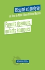 Image for Parents epanouis, enfants epanouis (Resume et analyse du livre de Adele Faber et Elaine Mazlish)