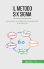 Image for Il metodo Six Sigma