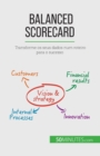 Image for Balanced Scorecard : Transforme os seus dados num roteiro para o sucesso