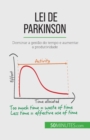 Image for Lei de Parkinson : Dominar a gest?o do tempo e aumentar a produtividade