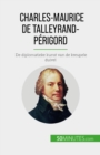 Image for Charles-Maurice de Talleyrand-Perigord