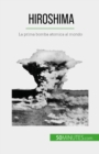 Image for Hiroshima: La prima bomba atomica al mondo