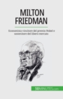 Image for Milton Friedman : Economista vincitore del premio Nobel e sostenitore del libero mercato