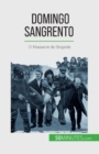 Image for Domingo Sangrento : O Massacre do Bogside