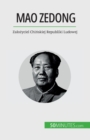 Image for Mao Zedong : Zalozyciel Chinskiej Republiki Ludowej