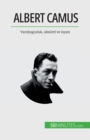 Image for Albert Camus : Varolus?uluk, abs?rd ve isyan