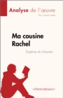 Image for Ma cousine Rachel de Daphne du Maurier (Analyse de l&#39; uvre)