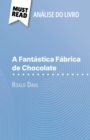 Image for A Fantástica Fábrica de Chocolate de Roald Dahl