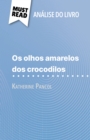 Image for Os Olhos Amarelos de Crocodilos de Katherine Pancol