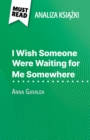 Image for I Wish Someone Were Waiting for Me Somewhere