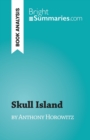Image for Skull Island : by Anthony Horowitz