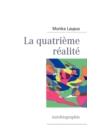 Image for La quatrieme realite