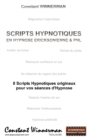 Image for Scripts Hypnotiques En Hypnose Ericksonienne Et Pnl : 8 Scripts Hypnotiques Originaux Pour Vos Seances