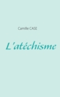 Image for L&#39;atechisme