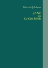 Image for JANE ou La Cite Ideale