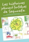 Image for Les Histoires Joliment Farfelues de Sequvafa