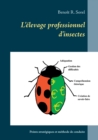 Image for L&#39;elevage professionnel d&#39;insectes