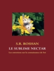 Image for Le sublime nectar : Les entretiens sur la connaissance de Soi