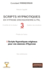 Image for Scripts Hypnotiques En Hypnose Ericksonienne Et Pnl N Degrees3