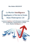 Image for La Market Intelligence Appliquee a l&#39;Art de la Vente Dans l&#39;Entreprise 2.0