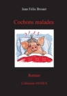 Image for Cochons malades