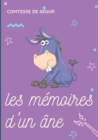 Image for Les Memoires d&#39;un ane : une histoire pour enfants de la Comtesse de Segur