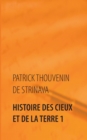 Image for Histoire des Cieux et de la Terre 1