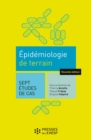 Image for Epidemiologie de terrain - 2e edition: 7 etudes de cas