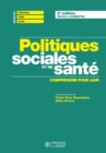 Image for Politiques sociales et de sante - 3e edition: Comprendre pour agir