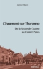 Image for Chaumont-Sur-Tharonne - De La Seconde Guerre Au Center Parcs