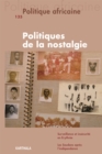 Image for Politique Africaine N(deg)135: Politiques De La Nostalgie