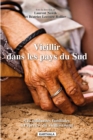 Image for Vieillir Dans Les Pays Du Sud. Les Solidarites Familiales a L&#39;epreuve Du Vieillissement