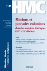 Image for Histoire, Monde Et Cultures Religieuses N(deg)31: Missions Et Pouvoirs Coloniaux Dans Les Empires Iberiques (XIX-Xxe Siecles)