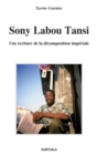Image for Sony Labou Tansi - Une Ecriture De La Decomposition Imperiale