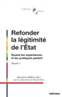 Image for Refonder La Legitimite De l?&#39;Etat - Quand Les Experiences Et Les Pratiques Parlent