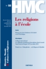 Image for Histoire, Monde Et Cultures Religieuses N(deg)32: Les Religions a L&#39;ecole