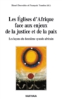 Image for Les Eglises d&#39;Afrique Face Aux Enjeux De La Justice Et De La Paix: Les Lecons Du Deuxieme Synode Africain