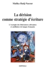 Image for La Derision Comme Strategie D&#39;ecriture. L&#39;exemple Des Litteratures Africaines Et Antillaises De Langue Francaise
