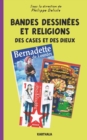 Image for Bandes Dessinees Et Religions - Des Cases Et Des Dieux