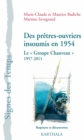 Image for Des Pretres-Ouvriers Insoumis En 1954. Le Groupe Chauveau , 1957-2011