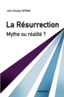 Image for La Resurrection. Mythe Ou Realite ?