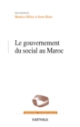 Image for Le Gouvernement Du Social Au Maroc