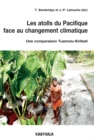 Image for Les Atolls Du Pacifique Face Au Changement Climatique: Une Comparaison Tuamotu-Kiribati